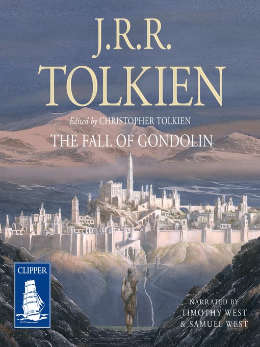 Title details for The Fall of Gondolin by Christopher Tolkien - Available